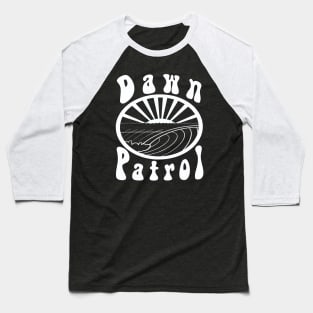 Dawn Patrol Simple White graphx Baseball T-Shirt